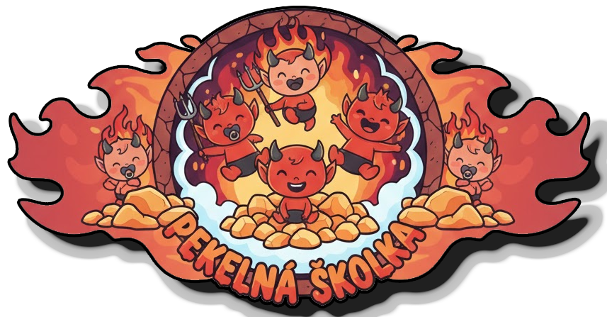 PEKELNÁ ŠKOLKA – VÍTEJTE V NAŠÍ ŠKOLCE